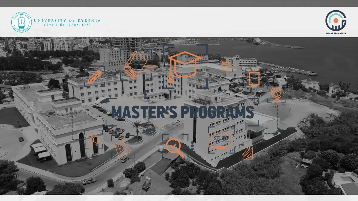 تخصصات وبرامج الماجستير في جامعة كيرينيا