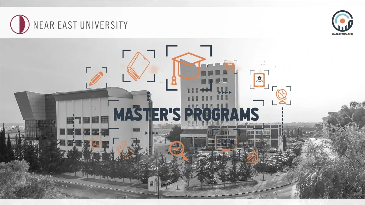 تخصصات وبرامج الماجستير في جامعة الشرق الأدنى – بحث شامل 2025